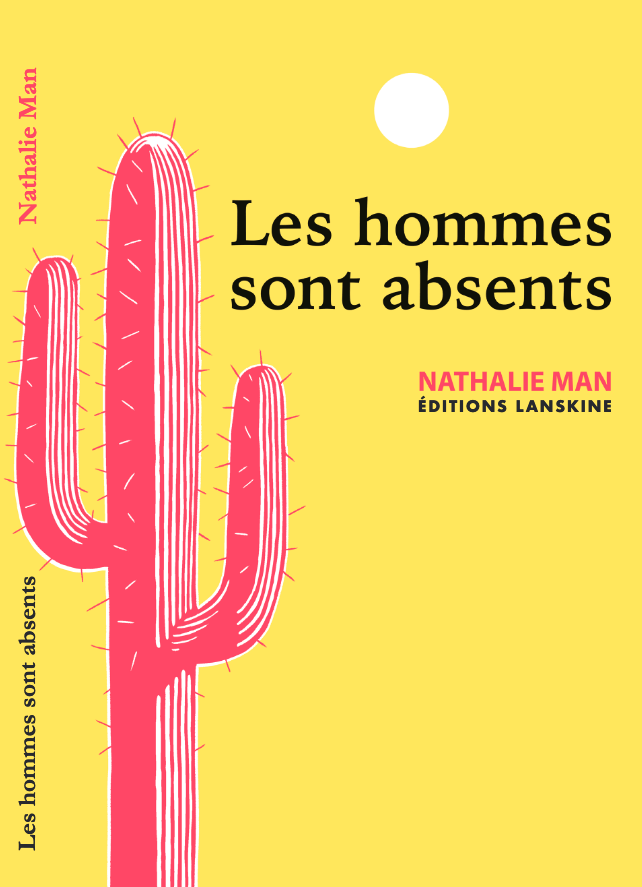 les hommes sont absents nathalieman editions lanskine poesie franquisme espagne femmes feminisme sexualites noustoutes